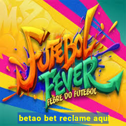 betao bet reclame aqui